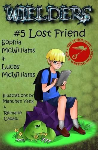 Cover image for Wielders Book 5 - Lost Friend