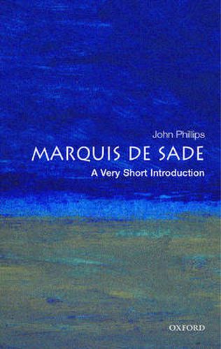 Cover image for The Marquis de Sade: A Very Short Introduction