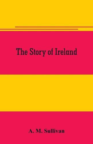 The Story of Ireland