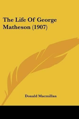 Cover image for The Life of George Matheson (1907)