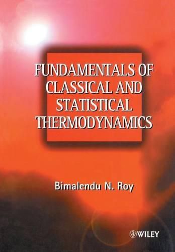 Cover image for Fundamentals of Classical and Statistical Thermodynamics