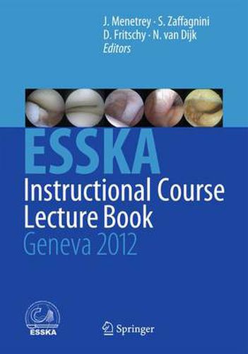 Cover image for ESSKA Instructional Course Lecture Book: Geneva 2012