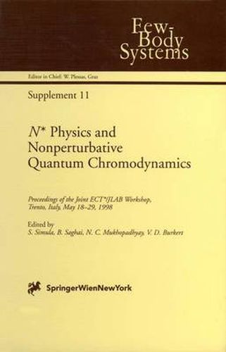 Cover image for N* Physics and Nonperturbative Quantum Chromodynamics: Proceedings of the Joint ECT*/JLAB Workshop, Trento, Italy, May 18-29, 1998