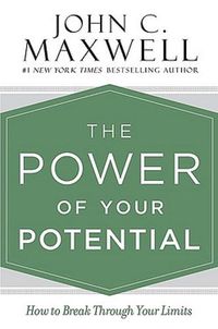 Cover image for The Power of Your Potential (Unabridged): How to Break Through Your Limits