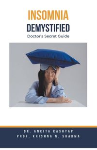 Cover image for Insomnia Demystified