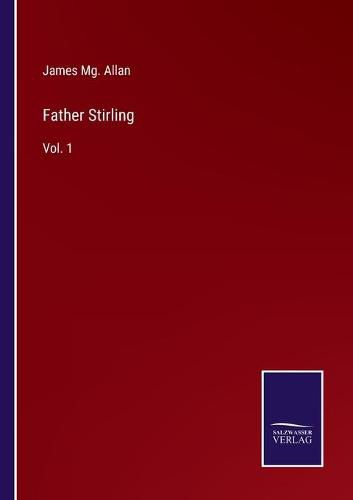 Cover image for Father Stirling: Vol. 1