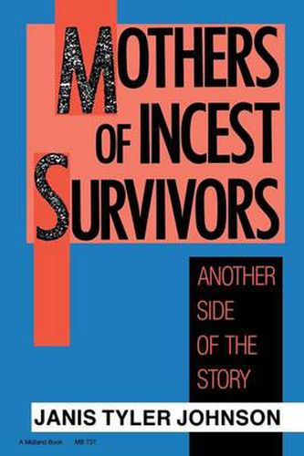 Cover image for Mothers of Incest Survivors: Another Side of the Story