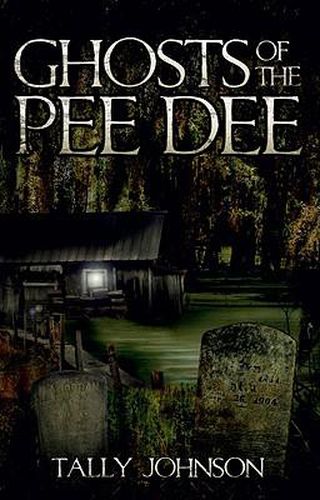 Cover image for Ghosts of the Pee Dee