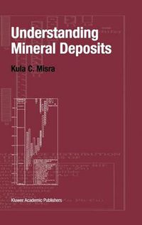 Cover image for Understanding Mineral Deposits