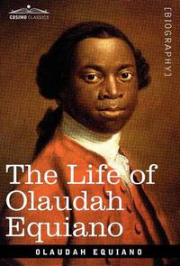 Cover image for The Life of Olaudah Equiano