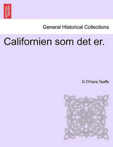 Cover image for Californien SOM Det Er.