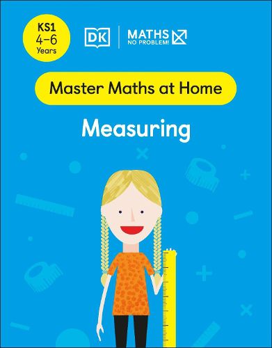 Cover image for Maths - No Problem! Measuring, Ages 4-6 (Key Stage 1)