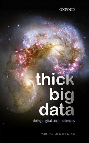 Cover image for Thick Big Data: Doing Digital Social Sciences