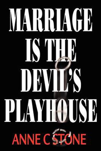 Cover image for Marriage Is the Devil's Playhouse