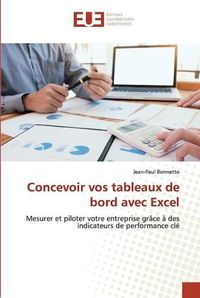 Cover image for Concevoir vos tableaux de bord avec Excel