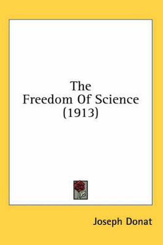 The Freedom of Science (1913)