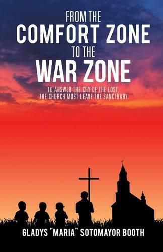 Cover image for From the Comfort Zone to the War Zone