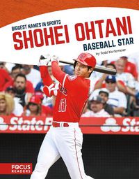 Cover image for Biggest Names in Sport: Shohei Ohtani, Baseball Star