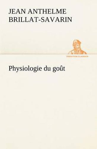 Cover image for Physiologie du gout