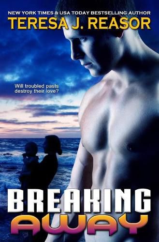 Cover image for Breaking Away: Book 3 of the SEAL Team Heartbreakers