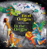 Cover image for En El Origen (En Ingl?s Y Espa?ol) / In the Origin (in English and Spanish) - Bilingual Book