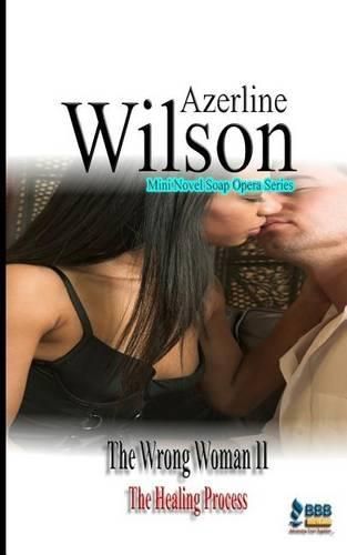 Cover image for The Wrong Woman II: The Healing Process