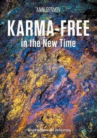 Cover image for Karma-Free in the New Time