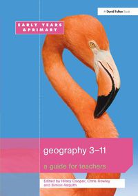 Cover image for Geography 3-11: A Guide for Teachers