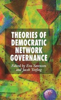 Cover image for Theories of Democratic Network Governance