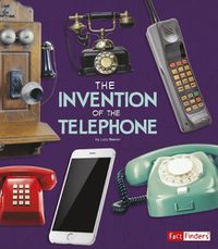 Cover image for The Invention of the Telephone