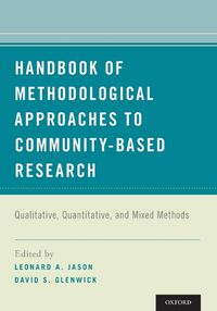 Cover image for Handbook of Methodological Approaches to Community-Based Research: Qualitative, Quantitative, and Mixed Methods