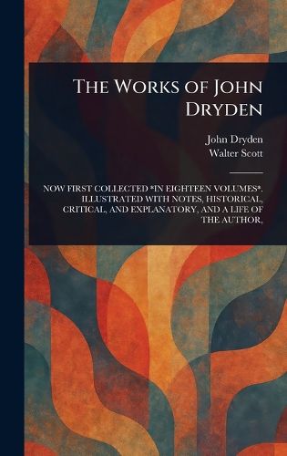 Cover image for The Works of John Dryden