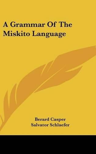 A Grammar of the Miskito Language