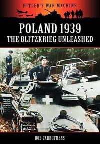 Cover image for Poland 1939: The Blitzkrieg Unleashed