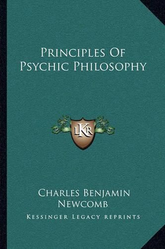 Cover image for Principles of Psychic Philosophy