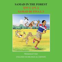 Cover image for Samad in the Forest: English - Vai Bilingual Edition