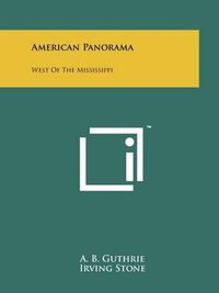 Cover image for American Panorama: West of the Mississippi