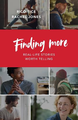 Finding More: Real Life Stories Worth Telling