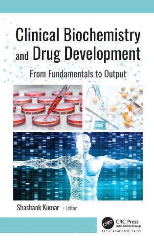 Cover image for Clinical Biochemistry and Drug Development: From Fundamentals to Output