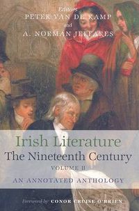 Cover image for Irish Literature in the Nineteenth Century: An Annotated Anthology