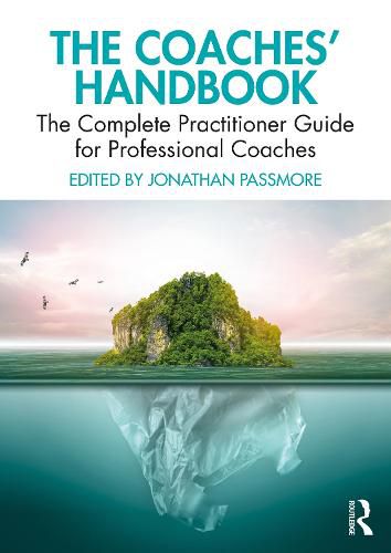 Cover image for The Coaches' Handbook: The Complete Practitioner Guide for Professional Coaches