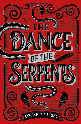 The Dance of the Serpents: The Brand New Frey & McGray Mystery