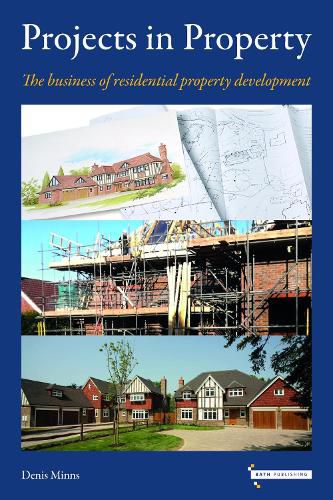 Cover image for Projects in Property: The business of residential property development