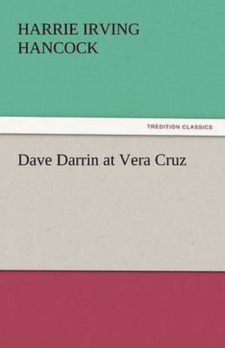 Cover image for Dave Darrin at Vera Cruz