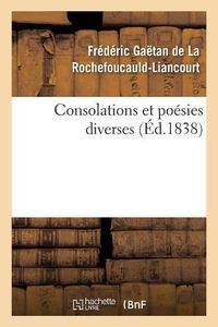 Cover image for Consolations Et Poesies Diverses