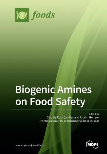 Cover image for Biogenic Amines on Food Safety