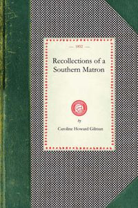 Cover image for Recollections of a Southern Matron