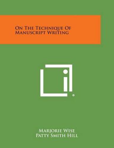 Cover image for On the Technique of Manuscript Writing