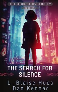 Cover image for The Search for Silence