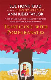 Cover image for Travelling with Pomegranates